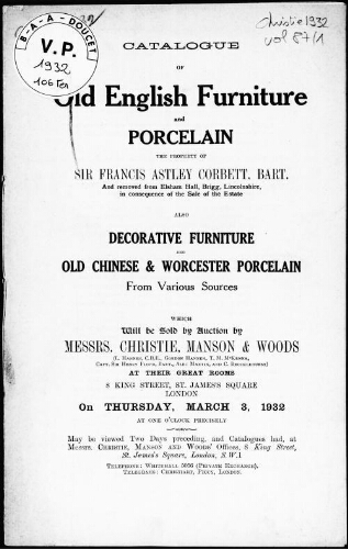 Catalogue of old English furniture and porcelain, the property of Sir Francis Astley Corbett, baronet [...] : [vente du 3 mars 1932]