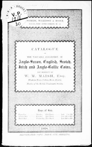 Catalogue of the valuable collection of Anglo-Saxon, English, Scotch, Irish and Anglo-Gallic coins […] : [vente du 25 mars 1918]
