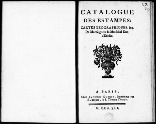 Catalogue des estampes, cartes géographiques, &c. de Monseigneur le maréchal duc d'Estrées : [vente de 1741]