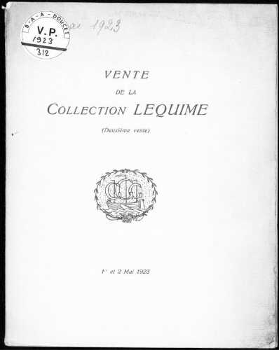 Vente de la collection Lequime (deuxième vente) : [vente des 1er et 2 mai 1923]