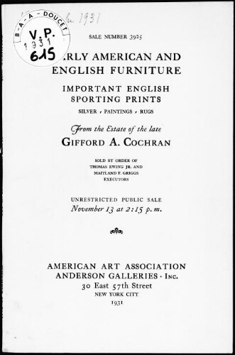 Early American and English furniture [...] from the estate of the late Gifford A. Cochran [...] : [vente du 13 novembre 1931]