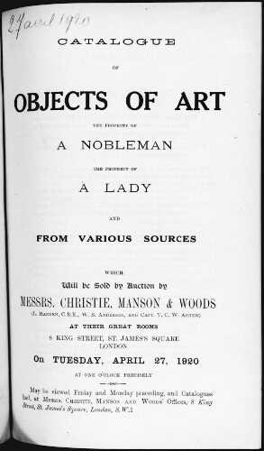 Catalogue of objects of art the property of a nobleman, the property of a lady and from various sources […] : [vente du 27 avril 1920]