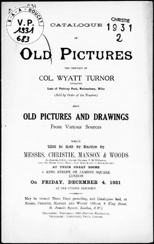 Catalogue of old pictures, the property of colonel Wyatt Turnor [...] : [vente du 4 décembre 1931]