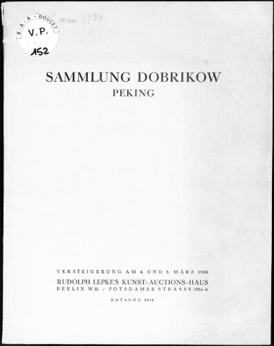Sammlung Dobrikow, Peking : [vente des 4 et 5 mars 1930]