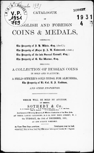 Catalogue of English and foreign coins and medals, comprising the property of J. H. White, Esquire [...] : [vente du 15 décembre 1931]