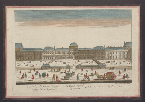 71ème vue d'optique représentant Le Palais des Tuileries du côté de la Cour = Regii Palatii des Tuileries Prospectus, Regiam Portam Ingredienti