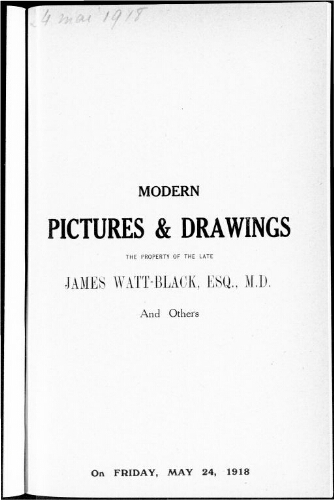 Catalogue of modern pictures and water colour drawings […] : [vente du 24 mai 1918]