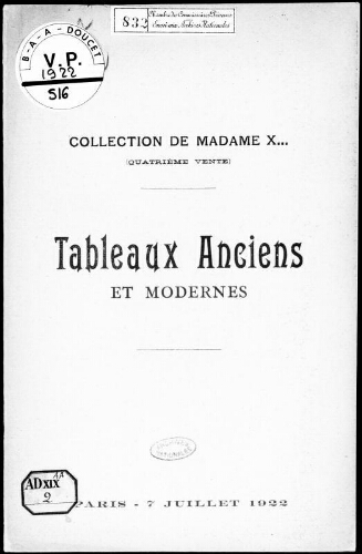 Collection de Madame X. (quatrième vente). Tableaux anciens et modernes : [vente du 7 juillet 1922]