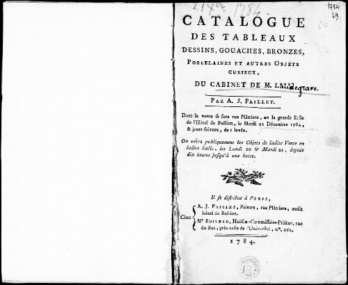 Catalogue des tableaux, dessins, gouaches, bronzes, porcelaines et autres objets curieux [...] : [vente du 21 décembre 1784]