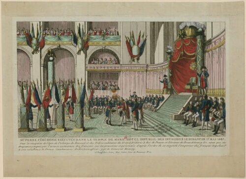 Superbe cérémonie executée dans le Temple de Mars, Hôtel impérial des Invalides, Le Dimanche 17 mai 1807