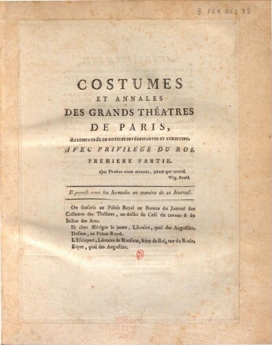 [Costumes et annales des grands théâtres de Paris. Tome I : 15 avril 1786 – 15 avril 1787]