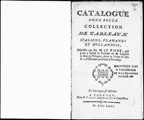 Catalogue d'une belle collection de tableaux italiens, flamands et hollandais, délaissés par feu M. le Riche [...] : [vente du 2 octobre 1771]