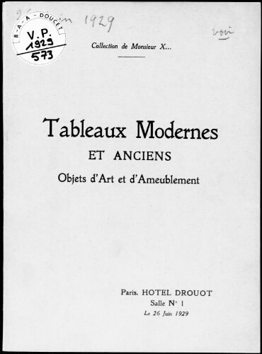 Tableaux modernes et anciens, objets d'art et d'ameublement : [vente du 26 juin 1929]