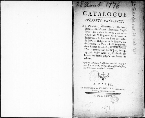 Catalogue d'effets précieux, en pendules, girandoles, marbres, bronzes, secrétaires, armoires, tapisseries [...] : [vente du 28 août 1776]