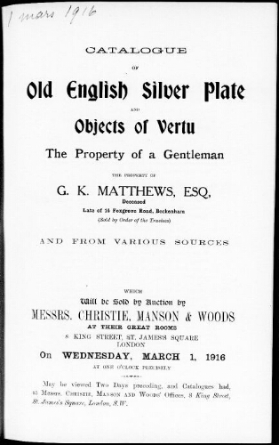 Catalogue of old English silver plate and objects of vertu […] : [vente du 1er mars 1916]