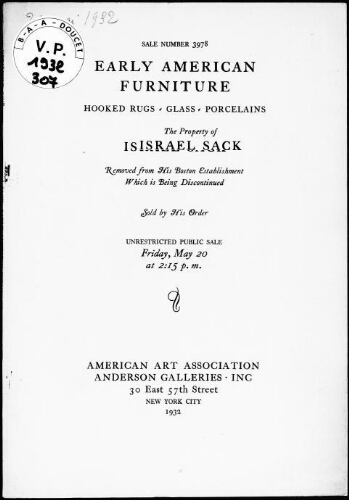 Early American furniture, hooked rugs, glass, procelains, the property of Israel Sack [...] sold by his order : [vente du 20 mai 1932]