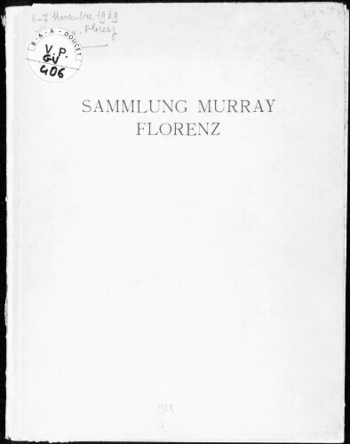Sammlung Murray, Florenz : [vente des 6 et 7 novembre 1929]