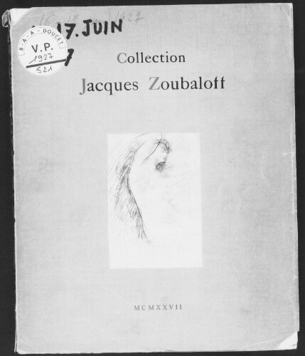 Collection Jacques Zoubaloff : [vente des 16 et 17 juin 1927]