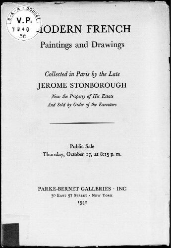 Modern French Paintings and Drawings Collected in Paris by the Late Jerome Stonborough [...] : [vente du 17 octobre 1940]