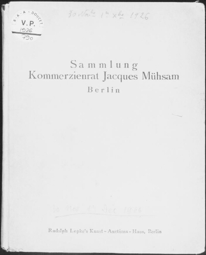 Sammlung Kommerzienrat Jacques Mühsam, Berlin : [vente du 30 novembre au 1er décembre 1926]