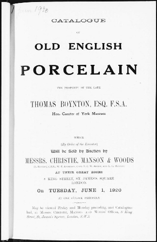 Catalogue of old English porcelain the property of the late Thomas Boynton, esquire [...] : [vente du 1er juin 1920]