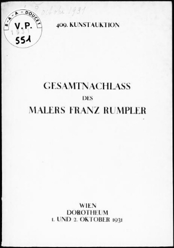Gesamtnachlass des Malers Franz Rumpler : [vente des 1er et 2 octobre 1931]