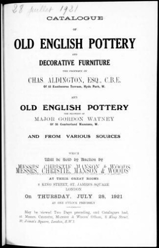 Catalogue of old English pottery and decorative furniture, the property of Chas Aldington, esq. [...] : [vente du 28 juillet 1921]
