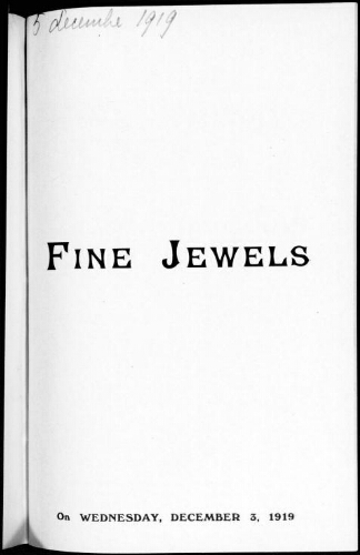 Catalogue of fine jewels from various sources and a casket of jewels the property of Mrs. Lallie Carr [...] : [vente du 3 décembre 1919]