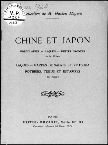Collection de M. Gaston Migeon. Chine et Japon, porcelaines, laques, petits bronzes de la Chine [...] : [vente des 22 et 23 février 1924]