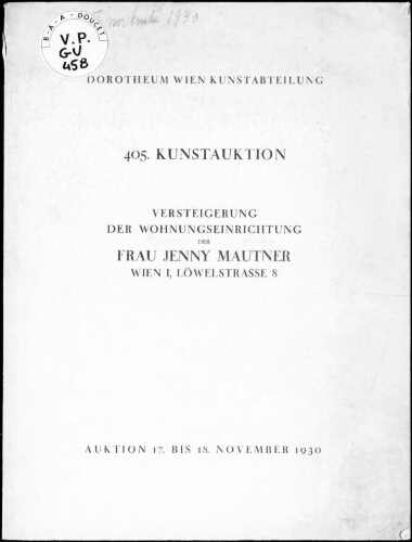 Versteigerung der Wohnungseinrichtung der Frau Jenny Mautner, Wien I, Löwelstrasse 8 : [vente des 17 et 18 novembre 1930]