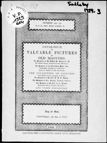 Catalogue of valuable pictures by old masters, the property of Sir Hubert M. Medlycott [...] : [vente du 3 juillet 1929]