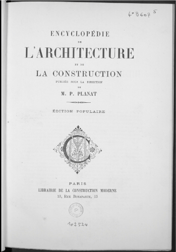 Encyclopédie de l'architecture et de la construction. CE - CI