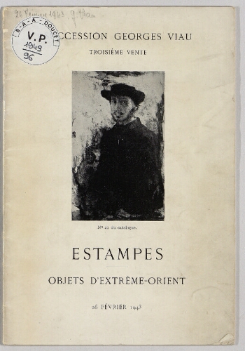 Succession Georges Viau, troisième vente ; Estampes, objets d'Extrême-Orient : [vente du 26 février 1943]