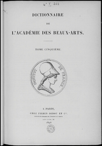 Dictionnaire de l'Académie des Beaux-arts. Tome 5