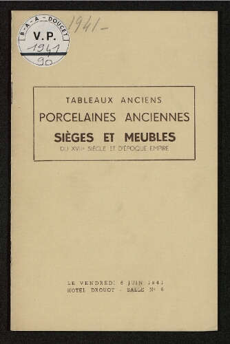 Tableaux anciens, porcelaine ancienne [...] : [vente du 6 juin 1941]