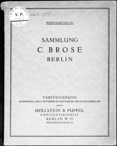 Kunstauktion XL, Sammlung C. Brose, Berlin : [vente du 8 au 10 novembre 1928]