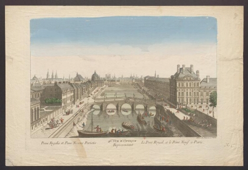 45ème vue d'optique représentant Le Pont Royal, et le Pont Neuf à Paris = Pons Regalis et Pons Novus Parisiis