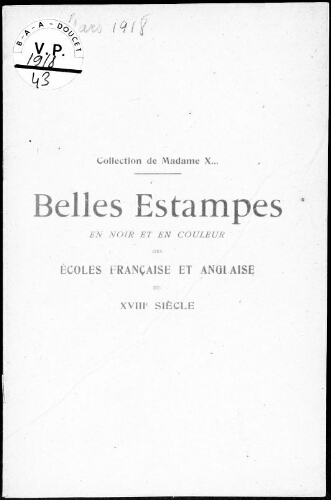 Catalogue des belles estampes en noir et en couleur des écoles française et anglaise du XVIIIe siècle […] : [vente du 5 mars 1918]
