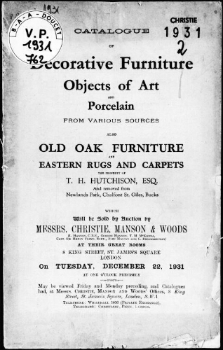 Catalogue of decorative furniture, objects of art and porcelain [...], the property of T. H. Hutchison, Esquire [...] : [vente du 22 décembre 1931]