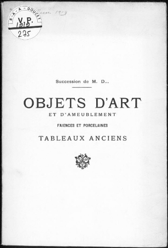 Catalogue des objets d'art et d'ameublement du XVIIIe siècle et autres [...] : [vente des 24 et 25 juin 1919]