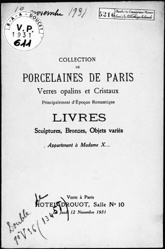 Collection de porcelaines de Paris, verres opalins et cristaux principalement d'époque Romantique [...] : [vente du 12 novembre 1931]