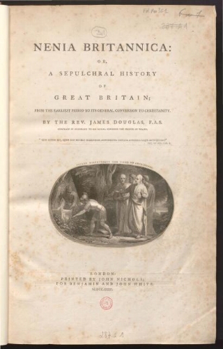 Nenia Britannica or a sepulchral history of Great Britain [...]