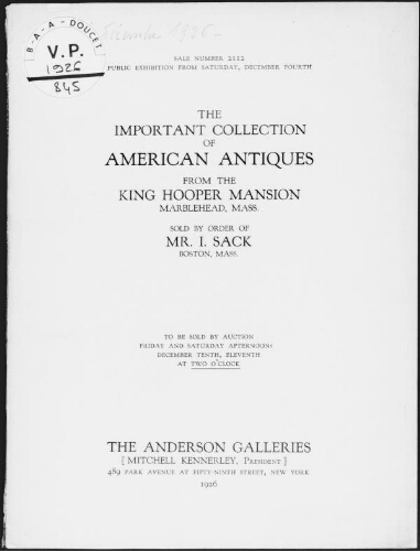 Important collection of American antiques from the King Hooper Mansion [...] sold by order of Mr. I. Sack [...] : [vente des 10 et 11 décembre 1926]