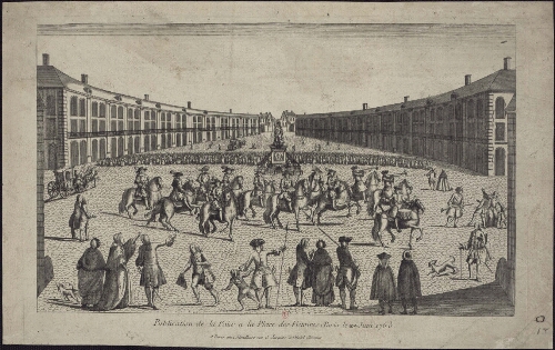 Publication de la Paix à la Place des Victoires à Paris le 22 Juin 1763