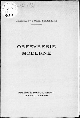 Succession de Madame la Marquise de Maleyssie, orfèvrerie moderne : [vente du 21 juillet 1931]