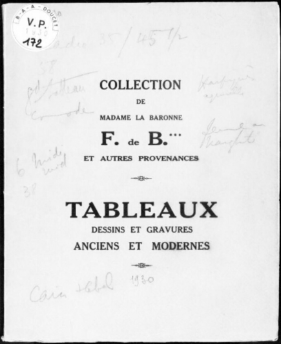 Collection de Madame la Baronne F. de B. ; tableaux, dessins et gravures anciens et modernes : [vente du 8 mars 1930]