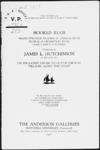 Hooked rugs, many strange marine [...] collected by James L. Hutchinson [...] : [vente des 3 et 4 avril 1928]