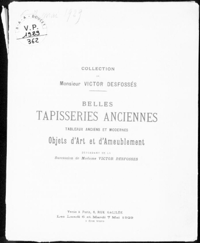 Collection de Monsieur Victor Desfossé, belles tapisseries anciennes [...] : [vente des 6 et 7 mai 1929]