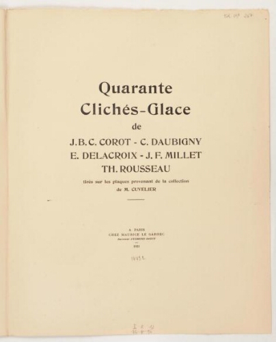Quarante clichés-glace de J.B.C. Corot, C. Daubigny, E. Delacroix, J.F. Millet, Th. Rousseau