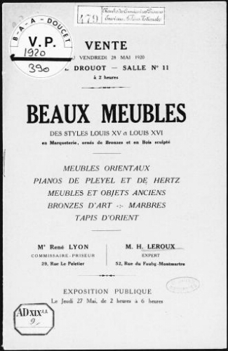 Beaux meubles des styles Louis XV et Louis XVI en marqueterie, ornés de bronzes et en bois sculptés [...] : [vente du 27 mai 1920]